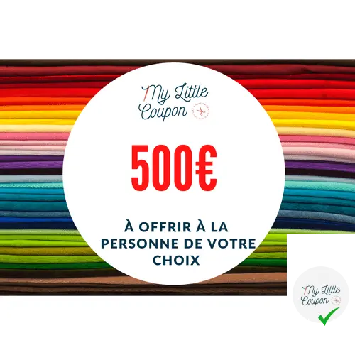 E-Carte Cadeau 500€ - My Little Coupon - tissu - coudre