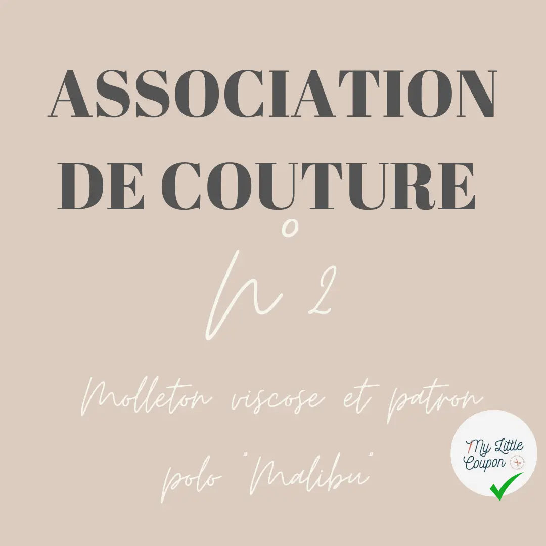 ASSOCIATION DE COUTURE N°2 - My Little Coupon
